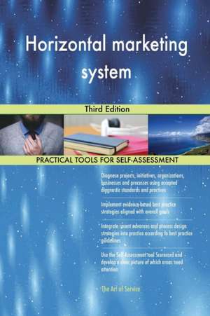 Horizontal marketing system Third Edition de Gerardus Blokdyk