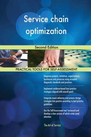 Service chain optimization Second Edition de Gerardus Blokdyk