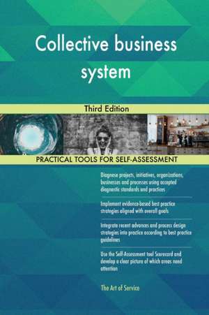 Collective business system Third Edition de Gerardus Blokdyk
