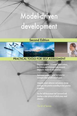 Model-driven development Second Edition de Gerardus Blokdyk