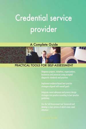 Credential service provider A Complete Guide de Gerardus Blokdyk