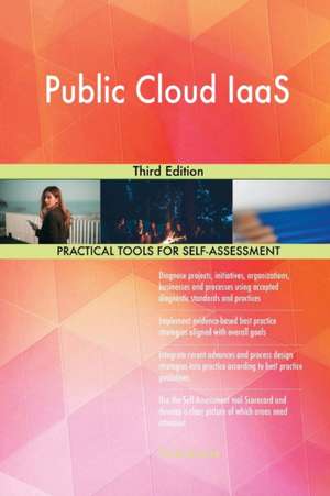 Public Cloud IaaS Third Edition de Gerardus Blokdyk