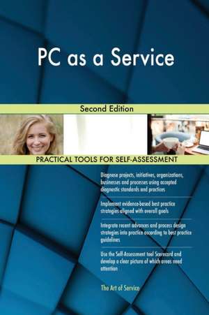 PC as a Service Second Edition de Gerardus Blokdyk