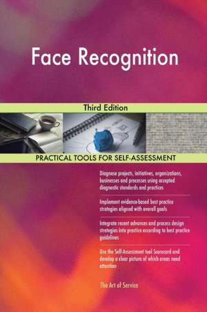 Face Recognition Third Edition de Gerardus Blokdyk