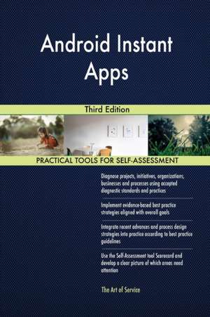 Android Instant Apps Third Edition de Gerardus Blokdyk