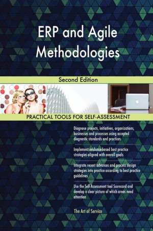 ERP and Agile Methodologies Second Edition de Gerardus Blokdyk