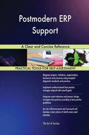 Postmodern ERP Support A Clear and Concise Reference de Gerardus Blokdyk