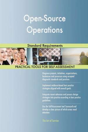 Open-Source Operations Standard Requirements de Gerardus Blokdyk