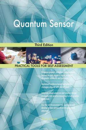 Quantum Sensor Third Edition de Gerardus Blokdyk
