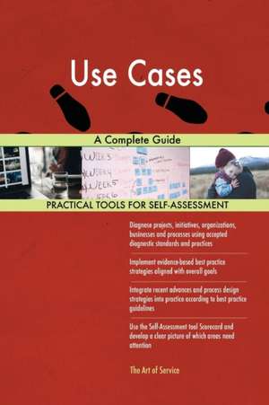 Use Cases A Complete Guide de Gerardus Blokdyk
