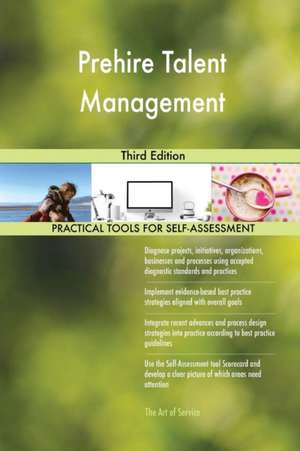 Prehire Talent Management Third Edition de Gerardus Blokdyk