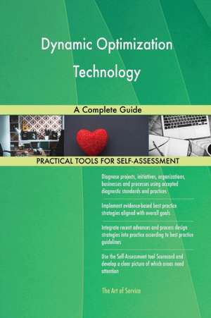 Dynamic Optimization Technology A Complete Guide de Gerardus Blokdyk