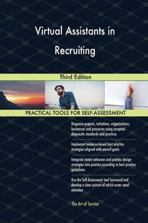 Virtual Assistants in Recruiting Third Edition de Gerardus Blokdyk