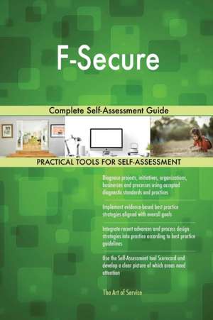 F-Secure Complete Self-Assessment Guide de Gerardus Blokdyk