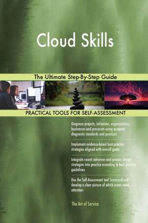 Cloud Skills The Ultimate Step-By-Step Guide de Gerardus Blokdyk