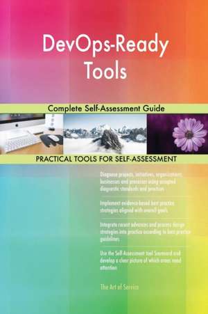 DevOps-Ready Tools Complete Self-Assessment Guide de Gerardus Blokdyk