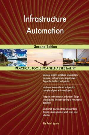 Infrastructure Automation Second Edition de Gerardus Blokdyk