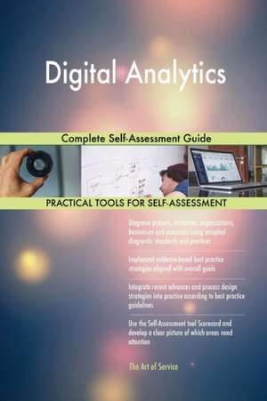 Digital Analytics Complete Self-Assessment Guide de Gerardus Blokdyk