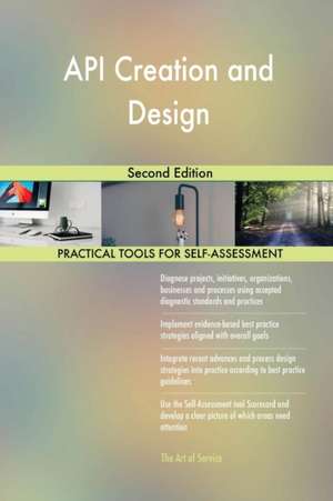 API Creation and Design Second Edition de Gerardus Blokdyk