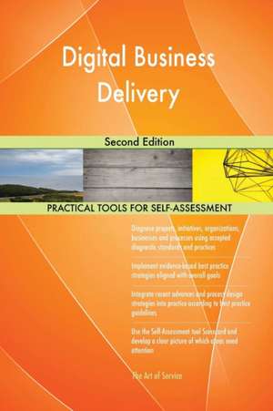 Digital Business Delivery Second Edition de Gerardus Blokdyk