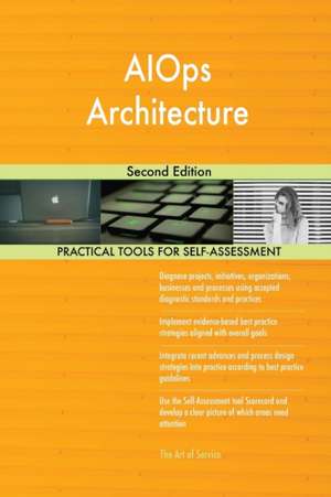 AIOps Architecture Second Edition de Gerardus Blokdyk