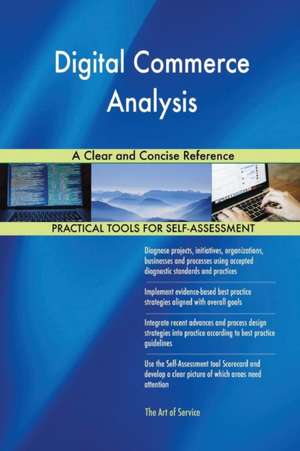 Digital Commerce Analysis A Clear and Concise Reference de Gerardus Blokdyk