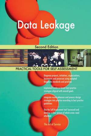 Data Leakage Second Edition de Gerardus Blokdyk