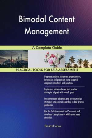 Bimodal Content Management A Complete Guide de Gerardus Blokdyk