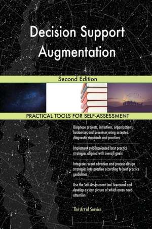 Decision Support Augmentation Second Edition de Gerardus Blokdyk