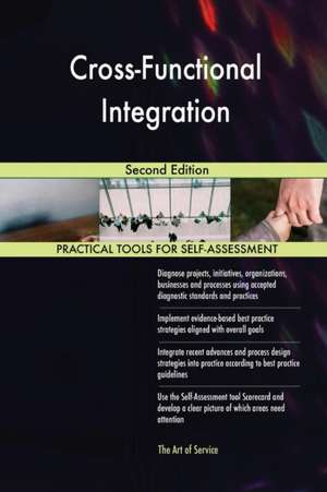 Cross-Functional Integration Second Edition de Gerardus Blokdyk