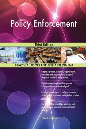 Policy Enforcement Third Edition de Gerardus Blokdyk