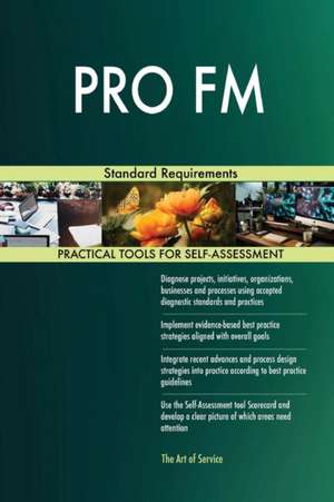 PRO FM Standard Requirements de Gerardus Blokdyk