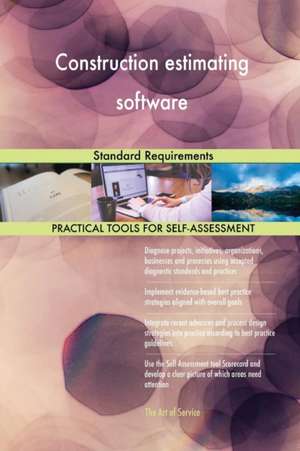 Construction estimating software Standard Requirements de Gerardus Blokdyk