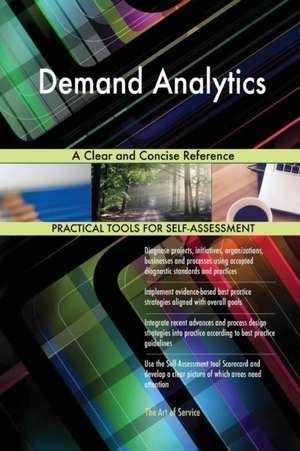 Demand Analytics A Clear and Concise Reference de Gerardus Blokdyk