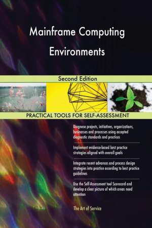 Mainframe Computing Environments Second Edition de Gerardus Blokdyk