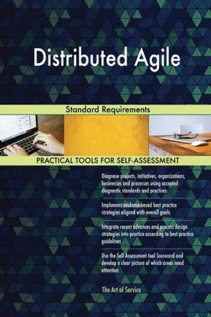 Distributed Agile Standard Requirements de Gerardus Blokdyk