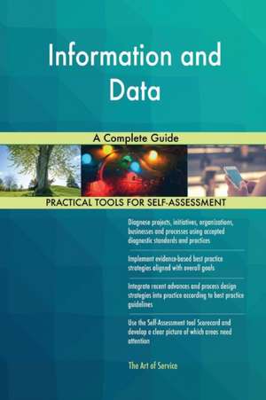 Information and Data A Complete Guide de Gerardus Blokdyk