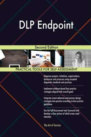 DLP Endpoint Second Edition de Gerardus Blokdyk