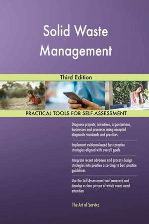 Solid Waste Management Third Edition de Gerardus Blokdyk