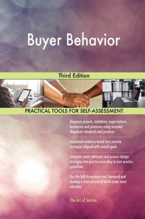 Buyer Behavior Third Edition de Gerardus Blokdyk