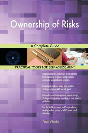 Ownership of Risks A Complete Guide de Gerardus Blokdyk