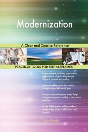 Modernization A Clear and Concise Reference de Gerardus Blokdyk