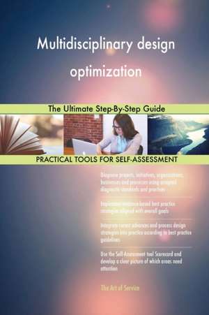 Multidisciplinary design optimization The Ultimate Step-By-Step Guide de Gerardus Blokdyk