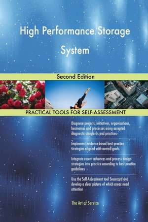 High Performance Storage System Second Edition de Gerardus Blokdyk