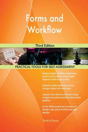 Forms and Workflow Third Edition de Gerardus Blokdyk