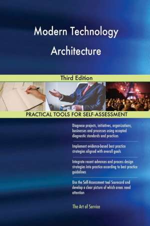 Modern Technology Architecture Third Edition de Gerardus Blokdyk