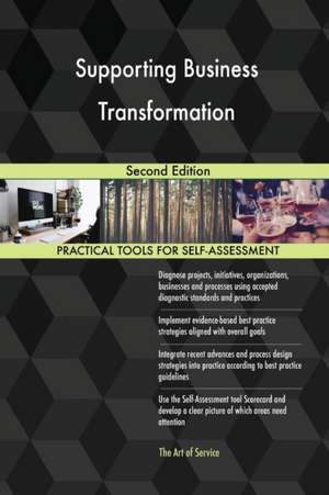 Supporting Business Transformation Second Edition de Gerardus Blokdyk
