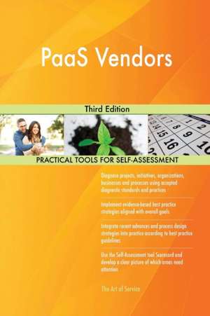 PaaS Vendors Third Edition de Gerardus Blokdyk