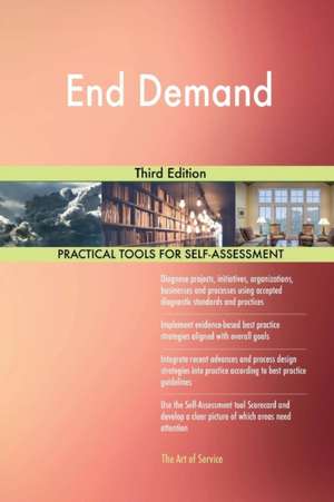 End Demand Third Edition de Gerardus Blokdyk