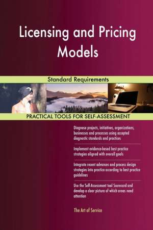 Licensing and Pricing Models Standard Requirements de Gerardus Blokdyk
